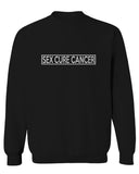 VICES AND VIRTUESS Hilarious Funny Offensive Graphic Sex Cure Cancer men's Crewneck Sweatshirt