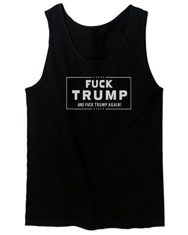 VICES AND VIRTUESS Fuck Trump Funny Liberal Progressive Protest Nevertheless Resist men's Tank Top