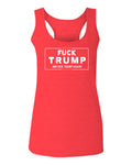 VICES AND VIRTUESS Fuck Trump Funny Liberal Progressive Protest Nevertheless Resist  women's Tank Top sleeveless Racerback