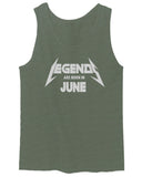 Birthday Gift Legends are Born in June men's Tank Top