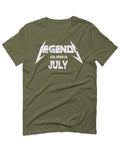 Birthday Gift Legends are Born in July For men T Shirt