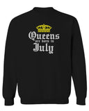 The Best Birthday Gift Queens are Born in July men's Crewneck Sweatshirt