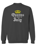 The Best Birthday Gift Queens are Born in July men's Crewneck Sweatshirt
