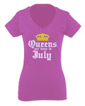 The Best Birthday Gift Queens are Born in July For Women V neck fitted T Shirt