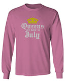 The Best Birthday Gift Queens are Born in July mens Long sleeve t shirt