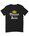 The Best Birthday Gift Queens are Born in June For men T Shirt
