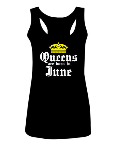 The Best Birthday Gift Queens are Born in June  women's Tank Top sleeveless Racerback