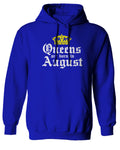 The Best Birthday Gift Queens are Born in August Sweatshirt Hoodie