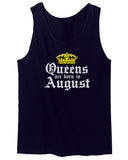 The Best Birthday Gift Queens are Born in August men's Tank Top