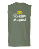 The Best Birthday Gift Queens are Born in August men Muscle Tank Top sleeveless t shirt