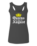 The Best Birthday Gift Queens are Born in August  women's Tank Top sleeveless Racerback