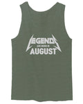 The Best Birthday Gift Legend are Born in August men's Tank Top
