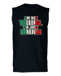 I'm NOT Yelling I'm JUST Italian Italy Flag Italian Funny men Muscle Tank Top sleeveless t shirt