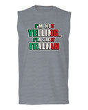 I'm NOT Yelling I'm JUST Italian Italy Flag Italian Funny men Muscle Tank Top sleeveless t shirt