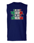 I'm NOT Yelling I'm JUST Italian Italy Flag Italian Funny men Muscle Tank Top sleeveless t shirt