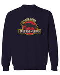 T Rex Hate Push UPS Funny Dinosaur Workout Fitness Gym men's Crewneck Sweatshirt