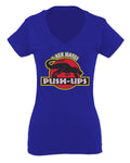 T Rex Hate Push UPS Funny Dinosaur Workout Fitness Gym For Women V neck fitted T Shirt