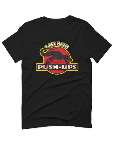 T Rex Hate Push UPS Funny Dinosaur Workout Fitness Gym For men T Shirt