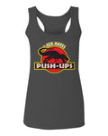 T Rex Hate Push UPS Funny Dinosaur Workout Fitness Gym  women's Tank Top sleeveless Racerback