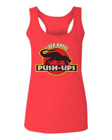 T Rex Hate Push UPS Funny Dinosaur Workout Fitness Gym women's Tank To –  VICES AND VIRTUES