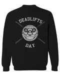 VICES AND VIRTUESS Front Graphic Skull Deadlifts Day Fitness Gym Tough Workout men's Crewneck Sweatshirt