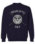 VICES AND VIRTUESS Front Graphic Skull Deadlifts Day Fitness Gym Tough Workout men's Crewneck Sweatshirt