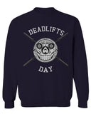 VICES AND VIRTUESS Front Graphic Skull Deadlifts Day Fitness Gym Tough Workout men's Crewneck Sweatshirt