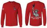 Front and Back Freedom Isn't Free Grunt 2nd Amendment Ammendment Guns Second mens Long sleeve t shirt