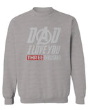 DAD I Love 3000 The Best father's day gift men's Crewneck Sweatshirt