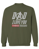 DAD I Love 3000 The Best father's day gift men's Crewneck Sweatshirt