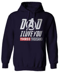 DAD I Love 3000 The Best father's day gift Sweatshirt Hoodie