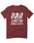 DAD I Love 3000 The Best father's day gift For men T Shirt