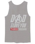 DAD I Love 3000 The Best father's day gift men's Tank Top