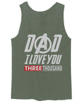 DAD I Love 3000 The Best father's day gift men's Tank Top