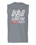 DAD I Love 3000 The Best father's day gift men Muscle Tank Top sleeveless t shirt