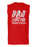 DAD I Love 3000 The Best father's day gift men Muscle Tank Top sleeveless t shirt