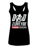 DAD I Love 3000 The Best father's day gift  women's Tank Top sleeveless Racerback