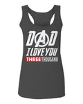 DAD I Love 3000 The Best father's day gift  women's Tank Top sleeveless Racerback
