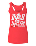 DAD I Love 3000 The Best father's day gift  women's Tank Top sleeveless Racerback