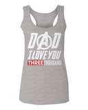DAD I Love 3000 The Best father's day gift  women's Tank Top sleeveless Racerback