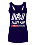 DAD I Love 3000 The Best father's day gift  women's Tank Top sleeveless Racerback
