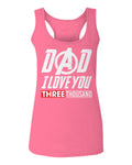 DAD I Love 3000 The Best father's day gift  women's Tank Top sleeveless Racerback