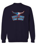 VICES AND VIRTUESS Texas State Flag Don't Mess with Texas Bull Lone Star men's Crewneck Sweatshirt