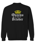 The Best Birthday Gift Queens are Born in October men's Crewneck Sweatshirt
