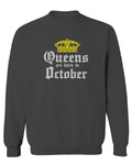 The Best Birthday Gift Queens are Born in October men's Crewneck Sweatshirt