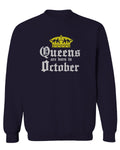 The Best Birthday Gift Queens are Born in October men's Crewneck Sweatshirt