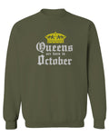 The Best Birthday Gift Queens are Born in October men's Crewneck Sweatshirt