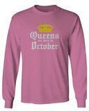 The Best Birthday Gift Queens are Born in October mens Long sleeve t shirt