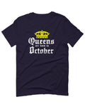 The Best Birthday Gift Queens are Born in October For men T Shirt