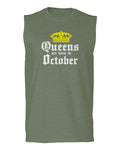 The Best Birthday Gift Queens are Born in October men Muscle Tank Top sleeveless t shirt